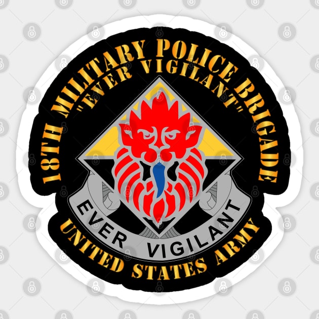 18th Military Police Brigade - Ever Vigilant - DUI X 300 Sticker by twix123844